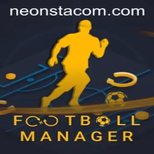 Exciting World of Football Manager and Neonsta Strategy